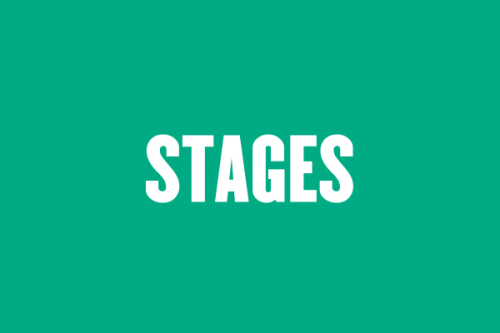 Stages