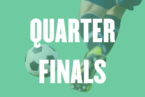 Quarter Finals