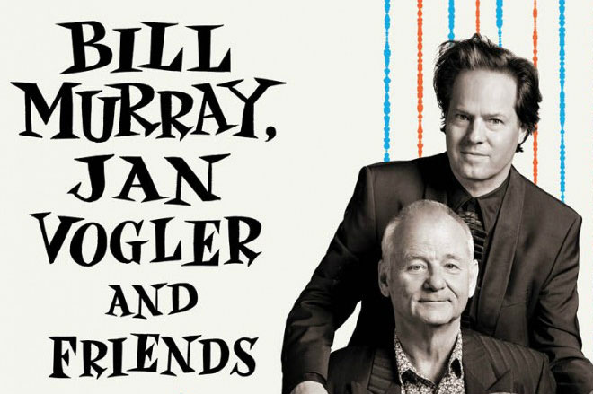 Bill Murray, Jan Vogler & Friends Tickets